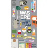 Product image of I Was Here: A Travel Journal for the Curious Minded 