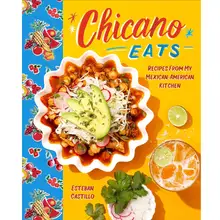 Product image of Chicano Eats: Recipes from My Mexican-American Kitchen