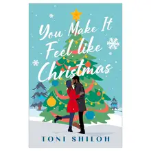 Product image of ‘You Make It Feel Like Christmas’ by Toni Shiloh