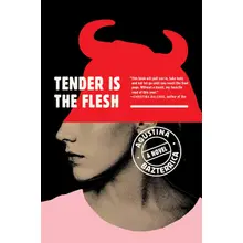 Product image of Tender Is the Flesh by Agustina Bazterrica 