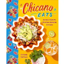 Product image of Chicano Eats: Recipes from My Mexican-American Kitchen