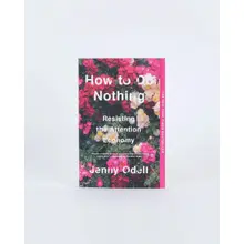 Product image of How to Do Nothing by Jenny Odell