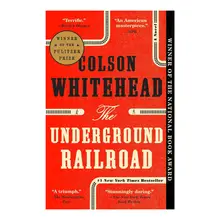 Product image of The Underground Railroad (Pulitzer Prize Winner) (National Book Award Winner) (Oprah's Book Club)