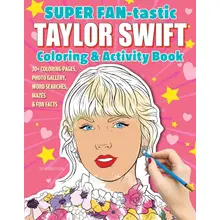Product image of Super FAN-tastic Taylor Swift Coloring & Activity Book