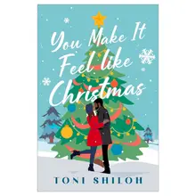 Product image of ‘You Make It Feel Like Christmas’ by Toni Shiloh