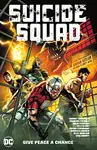 Product image of Suicide Squad, Vol. 1: Give Peace a Chance (2021) 