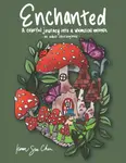 Product image of Karen Sue Chen Enchanted Adult Coloring Book