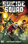 Product image of Suicide Squad, Vol. 1: Give Peace a Chance (2021) 