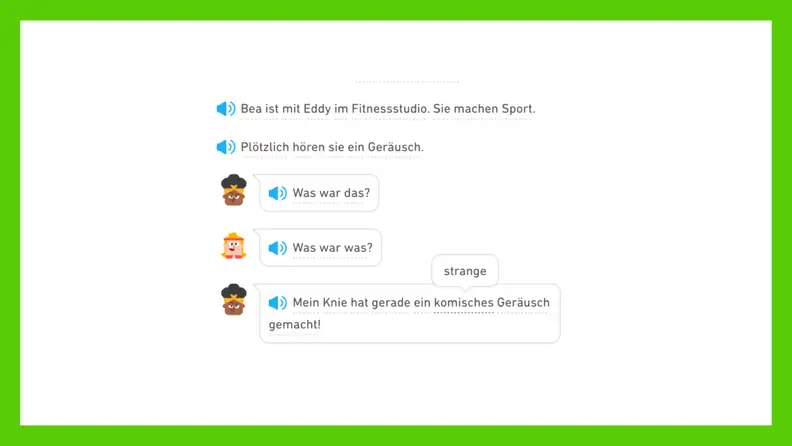 A Duolingo German language exercise featuring a short dialogue about hearing a strange noise, with characters speaking and translation hints shown.