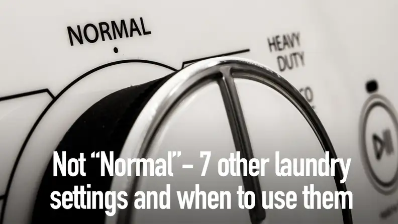 Not “Normal”— 7 other laundry settings and when to use them