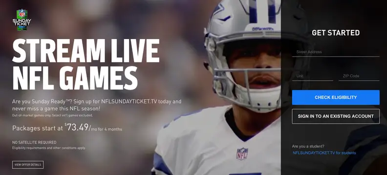 NFL Sunday Ticket is available for DirecTV customers, college students, and those who can't get satellite service.