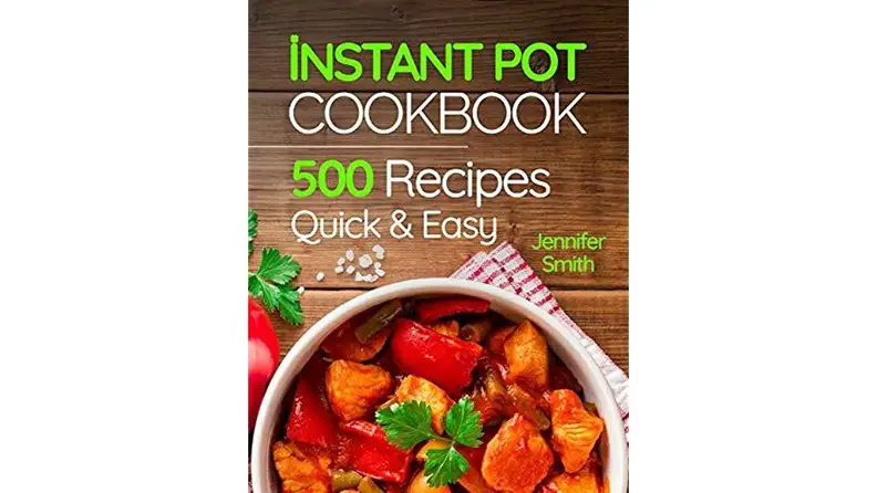 Instant Pot Pressure Cooker Cookbook