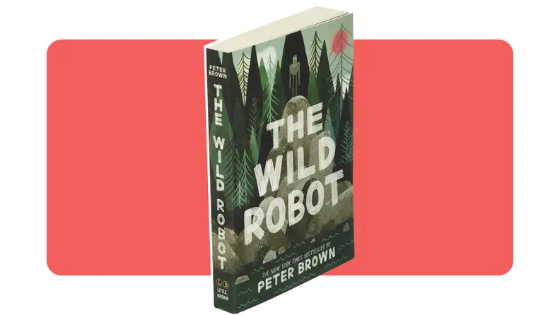 Front cover illustration of _The Wild Robot_.