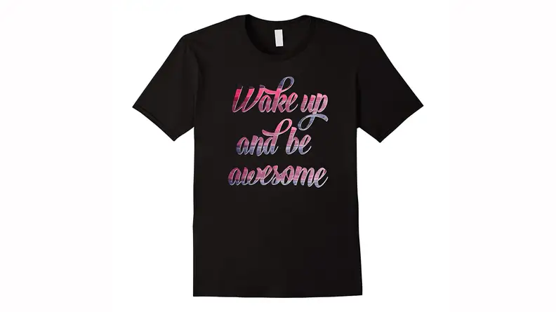 Motivational t-shirt