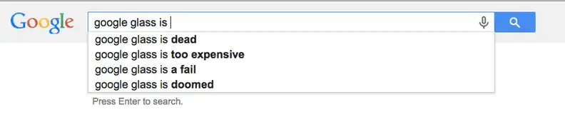 A Google auto-complete query for "Google Glass" reveals unfavorable views.