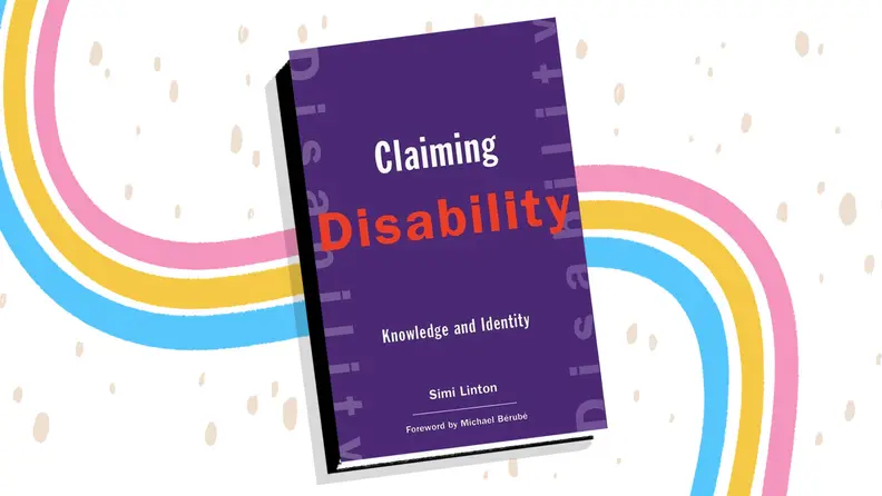 rainbow background with book cover on top of "Claiming Disability: Knowledge and Identity"