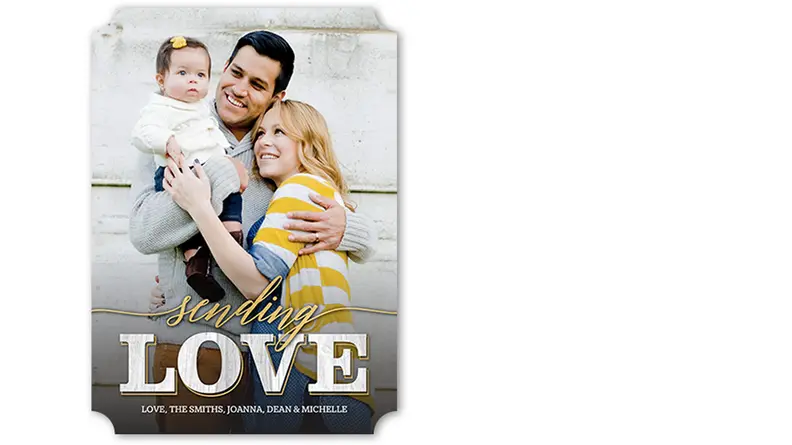 A customizable greeting card features a smiling family of three, along with the message: "Sending love. Love, the Smiths, Joanna, Dean, and Michelle."