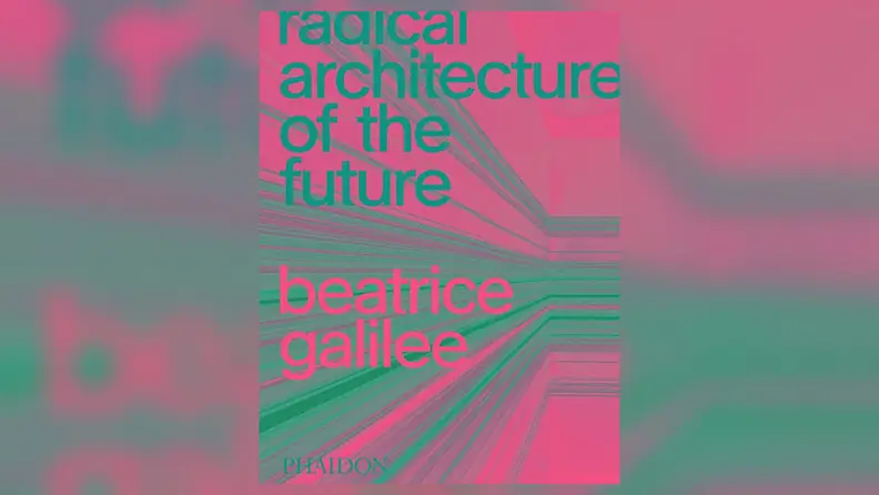 The cover art for Radical Architecture of the Future