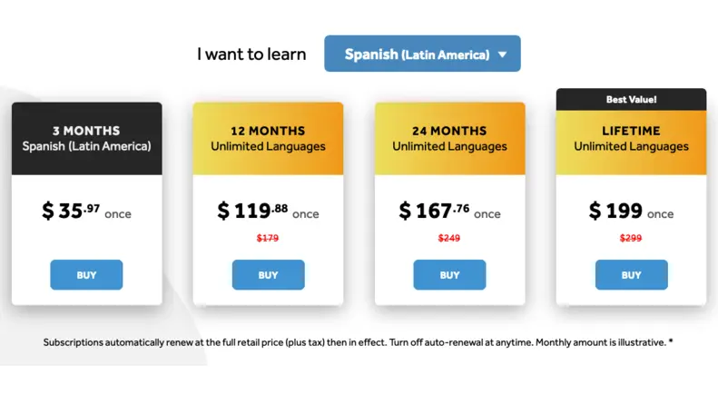 Rosetta Stone has different price points depending on how long you want to use the program.