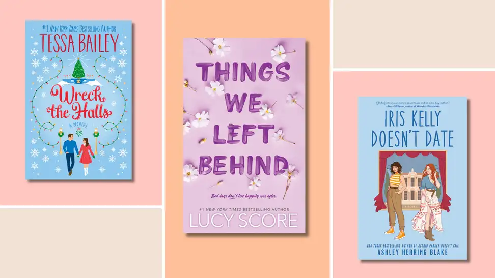 A collage with the book covers of "Wreck the Halls" by Tessa Bailey, "Things We Left Behind" by Lucy Score, and "Iris Kelly Doesn't Date" by Ashley Herring Blake.